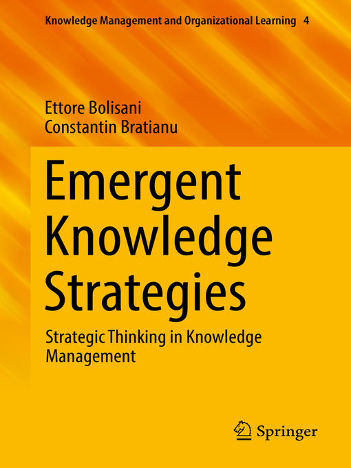 Title details for Emergent Knowledge Strategies by Ettore Bolisani - Available